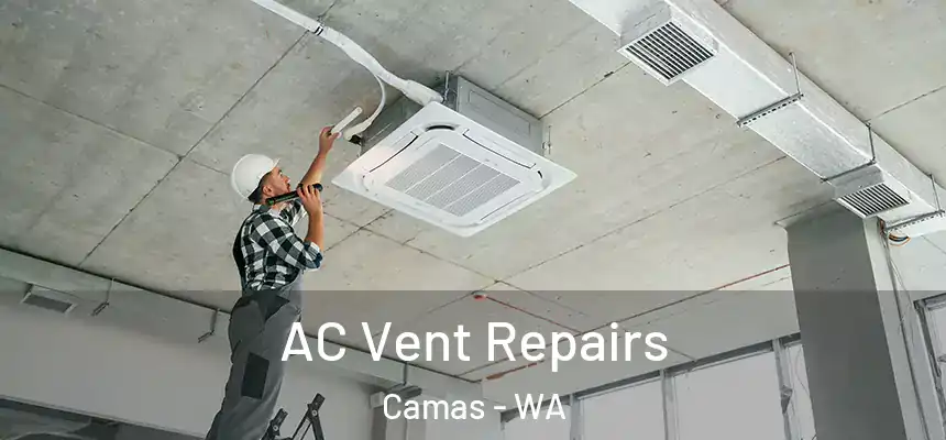  AC Vent Repairs Camas - WA