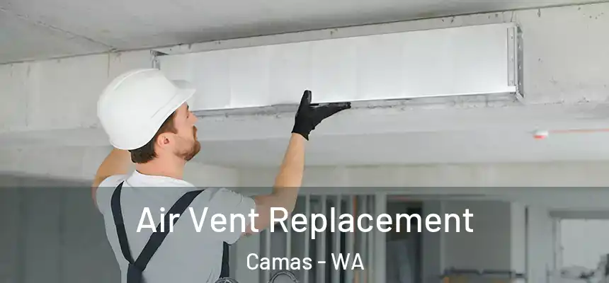 Air Vent Replacement Camas - WA