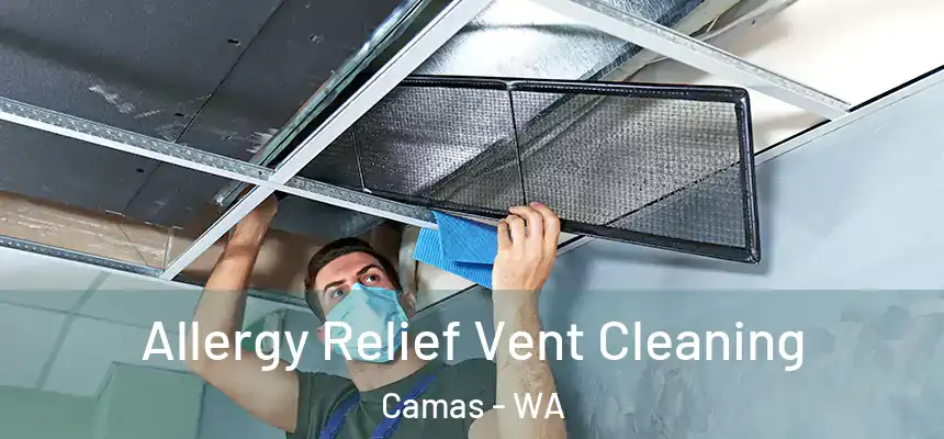  Allergy Relief Vent Cleaning Camas - WA