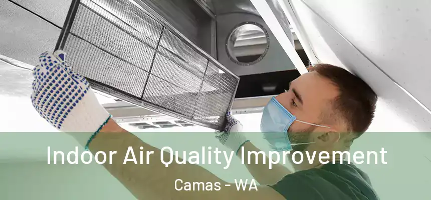  Indoor Air Quality Improvement Camas - WA