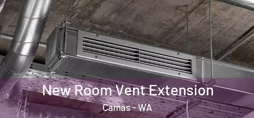 New Room Vent Extension Camas - WA