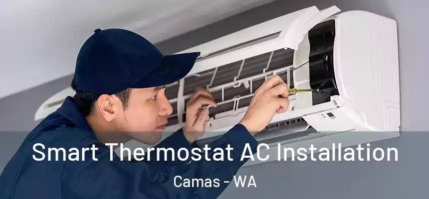  Smart Thermostat AC Installation Camas - WA